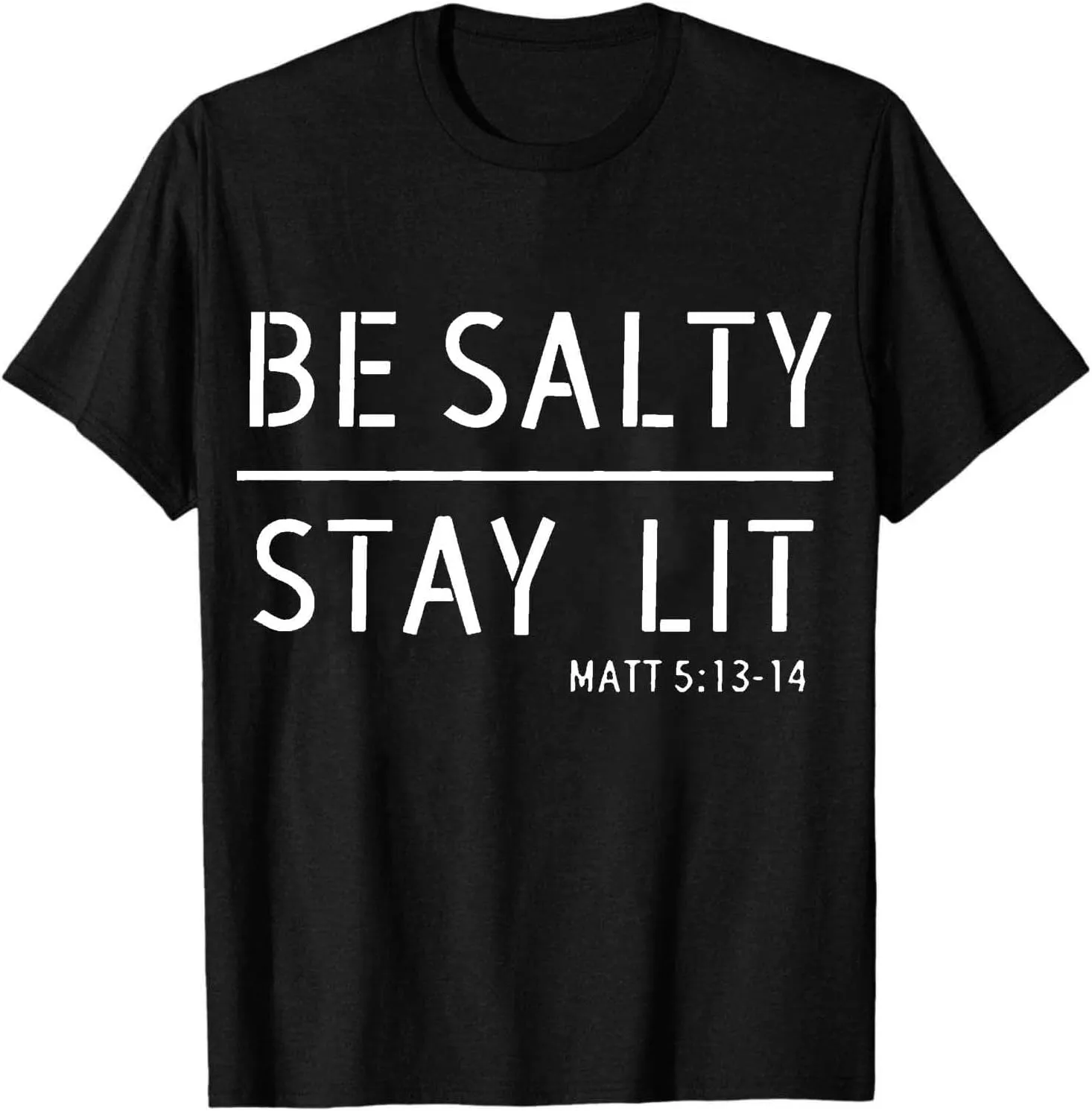 Women's Be Salty Stay Lit Matthew 5:13-14 Shirts Letter Printed Crewneck Short Sleeve T-Shirt Christian Religious Tee