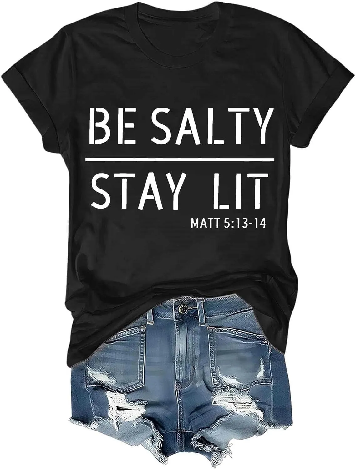 Women's Be Salty Stay Lit Matthew 5:13-14 Shirts Letter Printed Crewneck Short Sleeve T-Shirt Christian Religious Tee