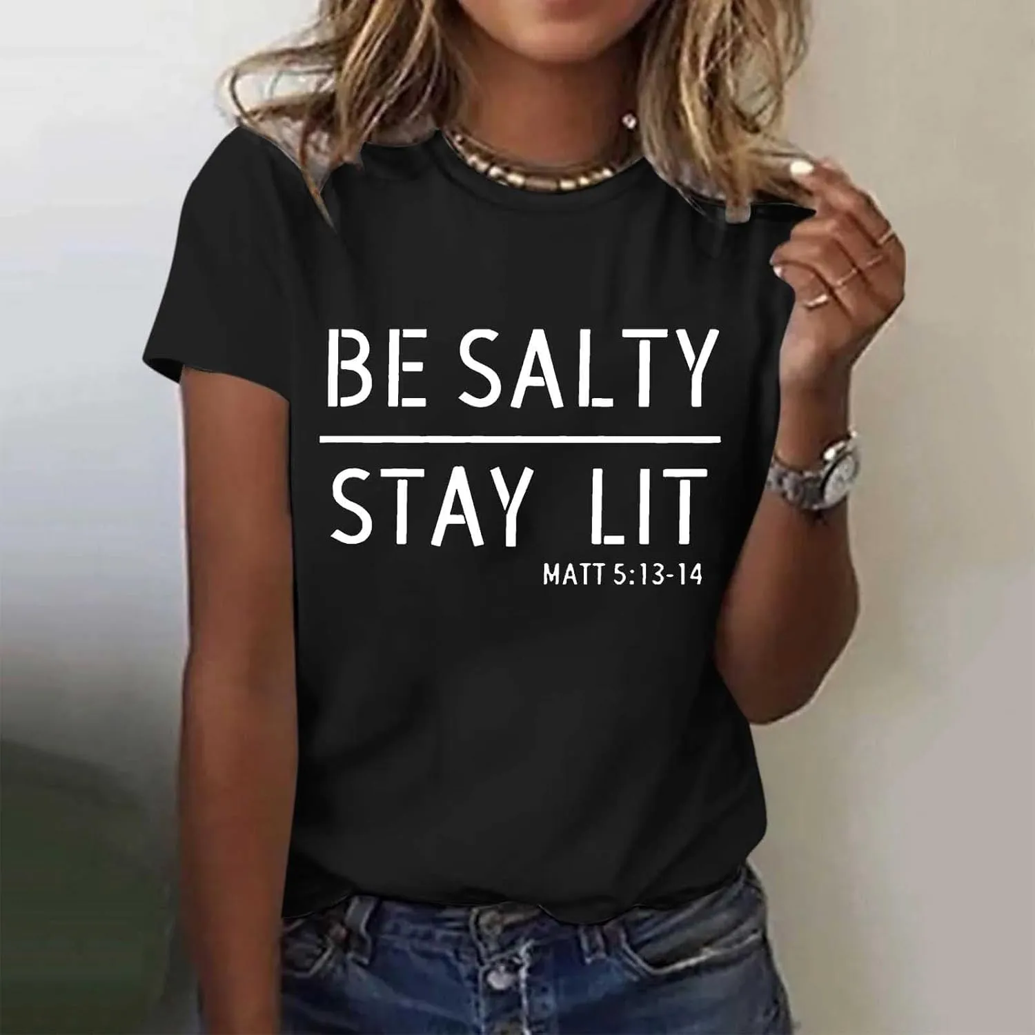 Women's Be Salty Stay Lit Matthew 5:13-14 Shirts Letter Printed Crewneck Short Sleeve T-Shirt Christian Religious Tee